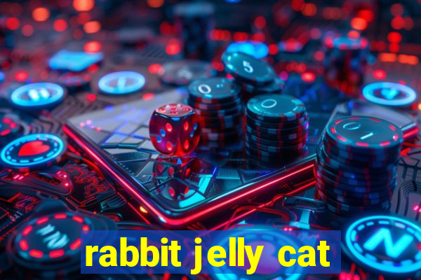 rabbit jelly cat