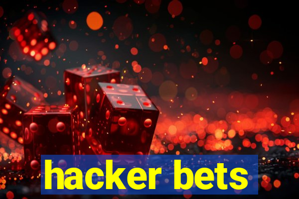 hacker bets