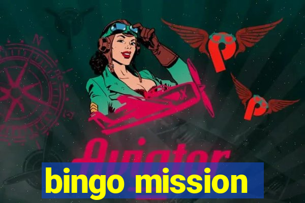 bingo mission