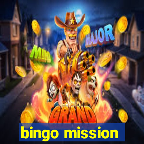 bingo mission