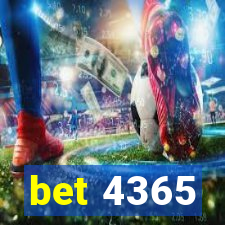 bet 4365