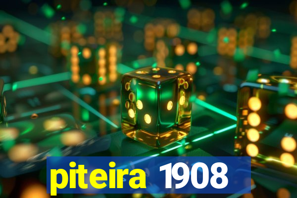 piteira 1908