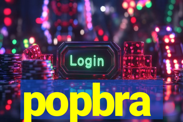 popbra