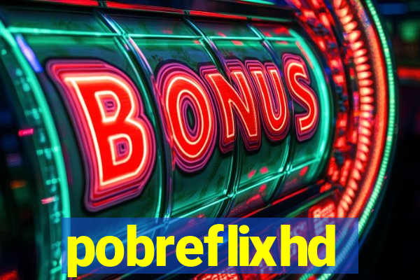 pobreflixhd