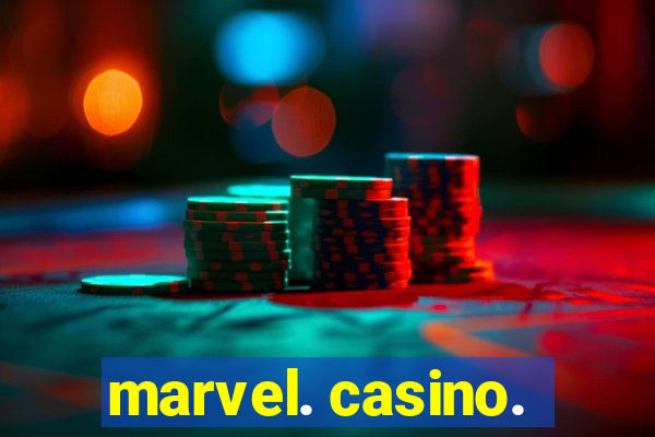 marvel. casino.