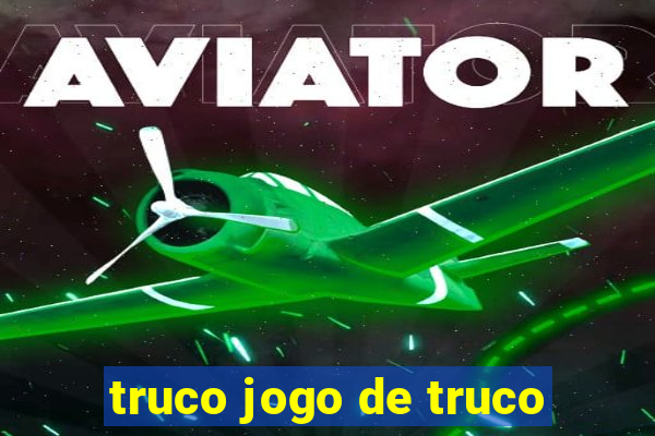 truco jogo de truco