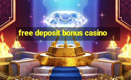 free deposit bonus casino