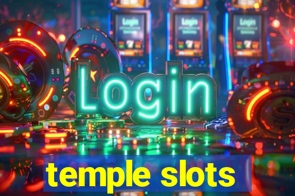 temple slots