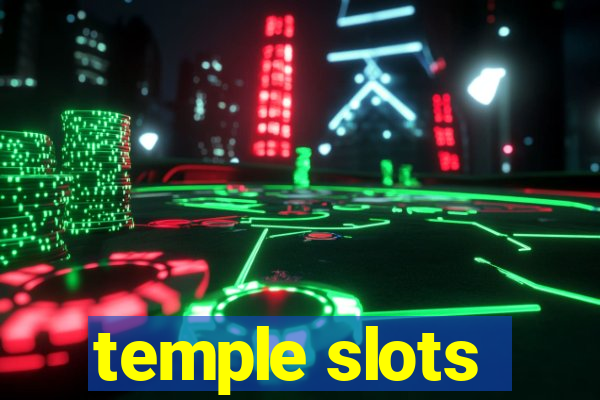 temple slots