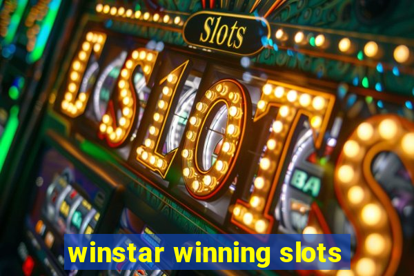 winstar winning slots