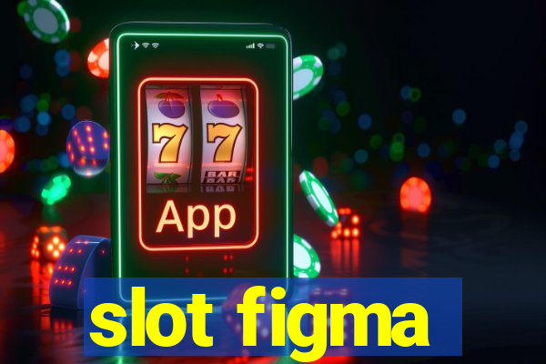 slot figma