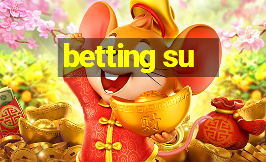 betting su