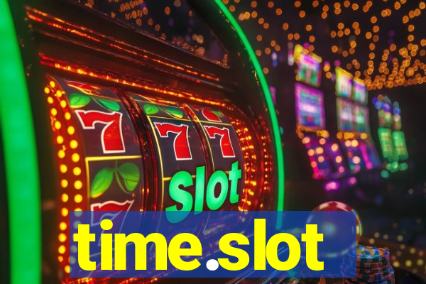 time.slot