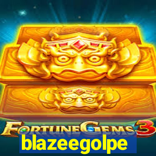 blazeegolpe