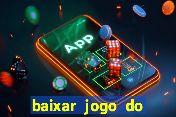 baixar jogo do fortune tiger