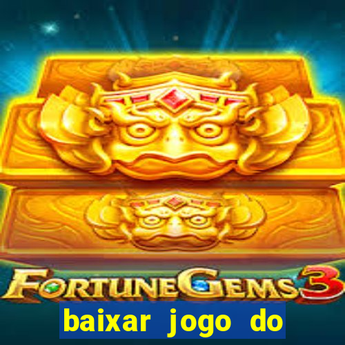 baixar jogo do fortune tiger