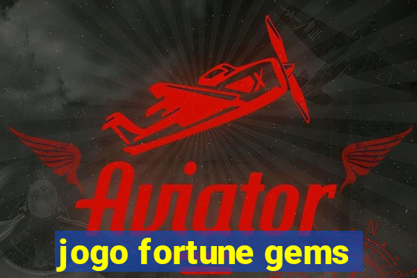 jogo fortune gems