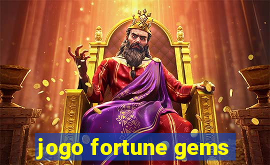 jogo fortune gems