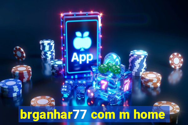 brganhar77 com m home