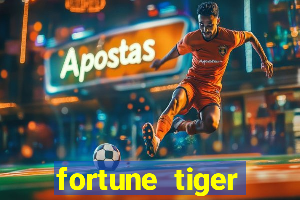 fortune tiger esporte da sorte