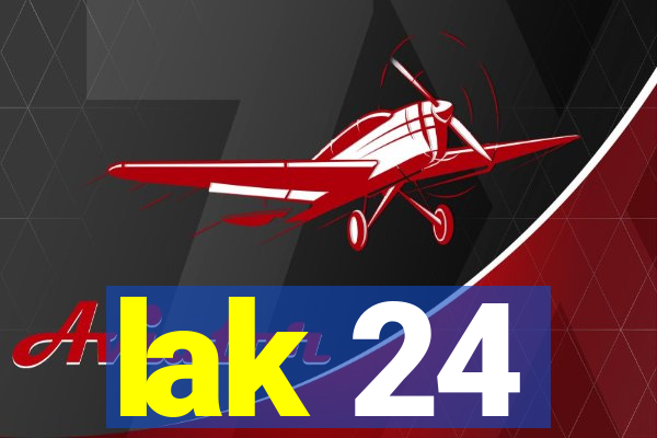 lak 24