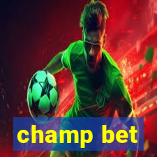 champ bet