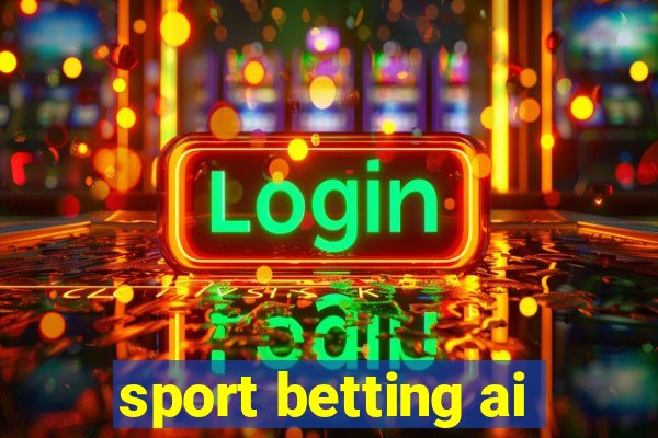 sport betting ai