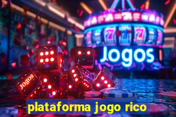 plataforma jogo rico