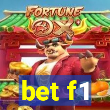 bet f1