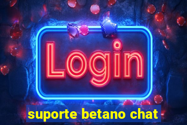 suporte betano chat