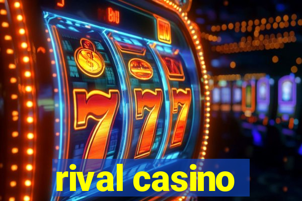 rival casino