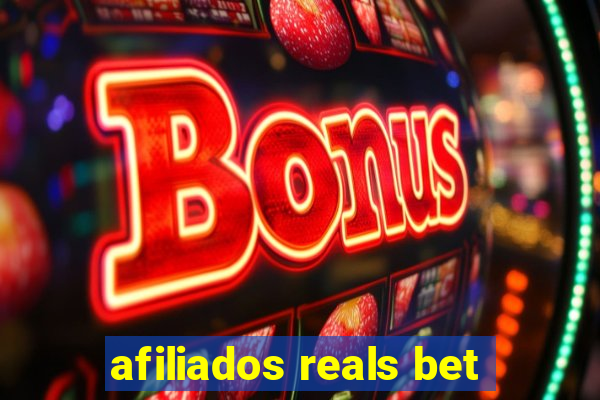 afiliados reals bet