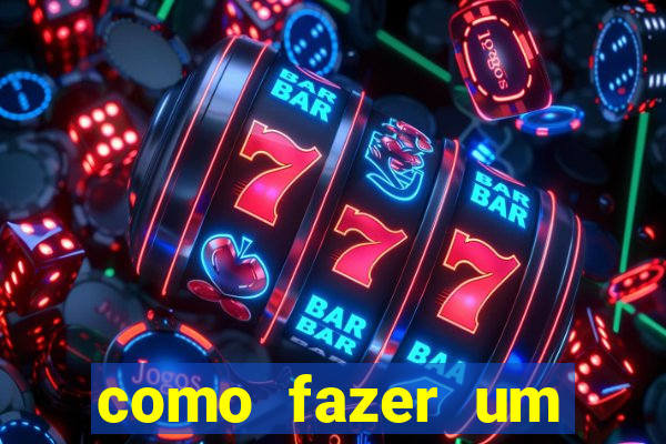 como fazer um casino online