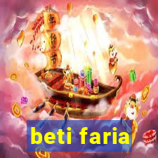 beti faria