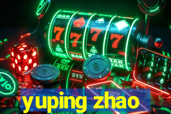 yuping zhao