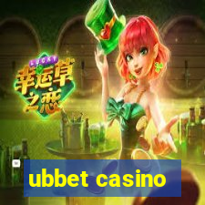 ubbet casino