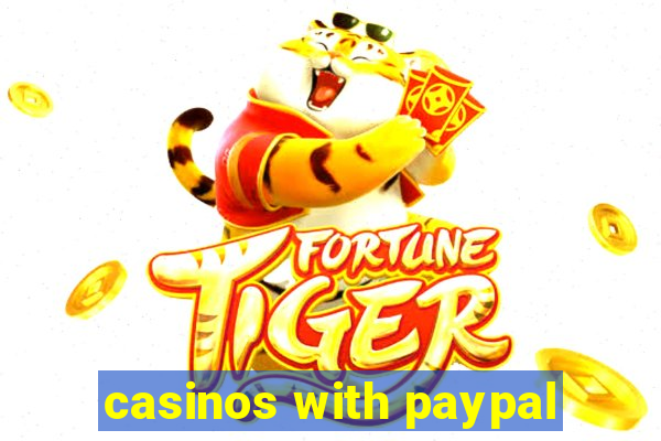 casinos with paypal