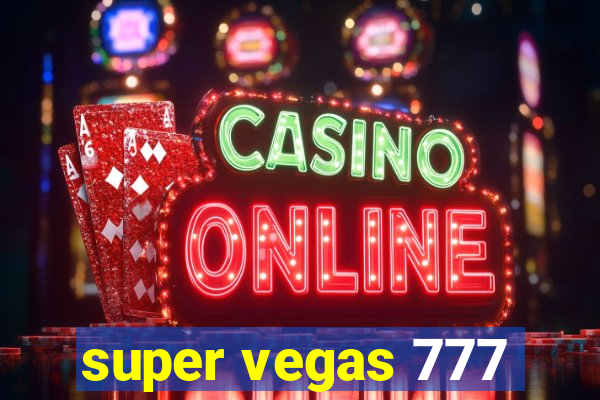 super vegas 777