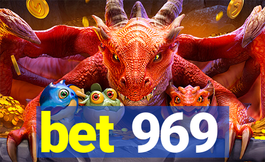 bet 969