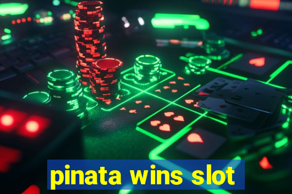 pinata wins slot