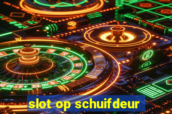 slot op schuifdeur