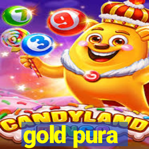 gold pura