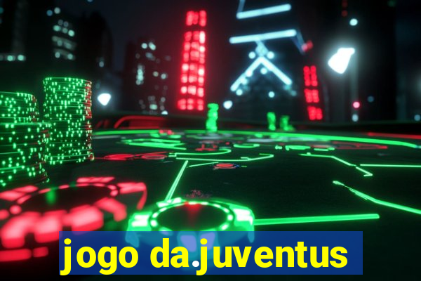 jogo da.juventus