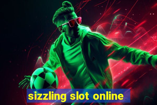 sizzling slot online