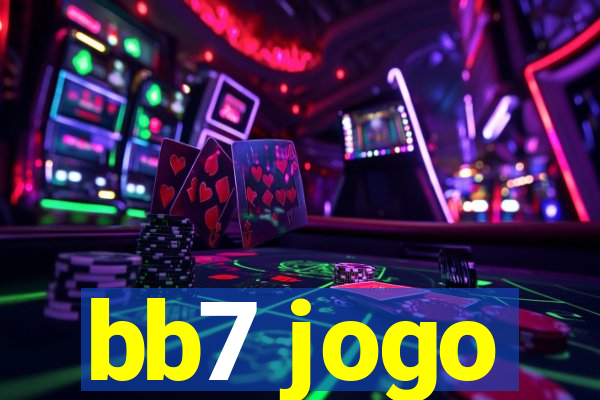 bb7 jogo