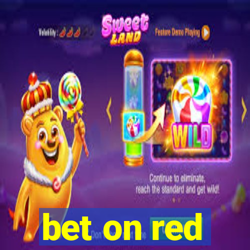 bet on red