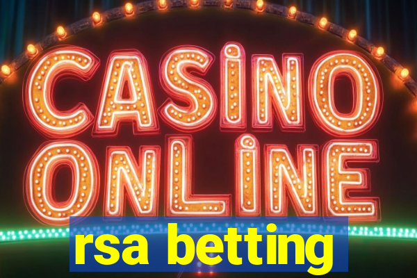 rsa betting