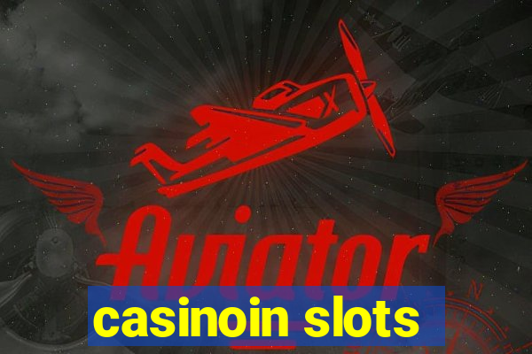 casinoin slots