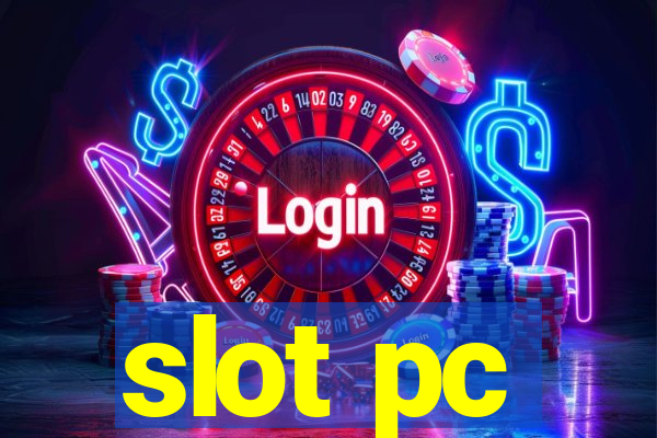 slot pc