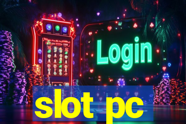 slot pc